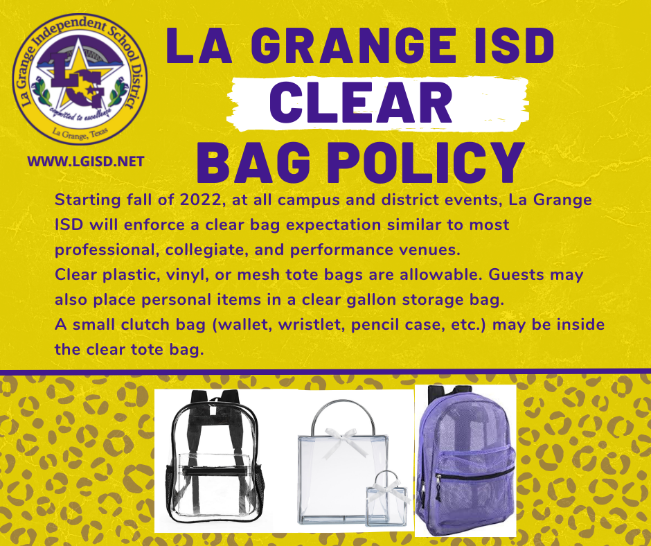 Clear Bag Policy La Grange ISD Clear Bag Policy La Grange ISD